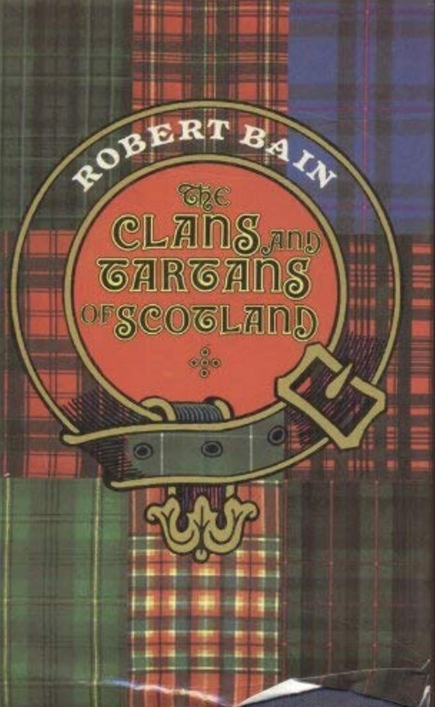 The Clans and Tartans of Scotland