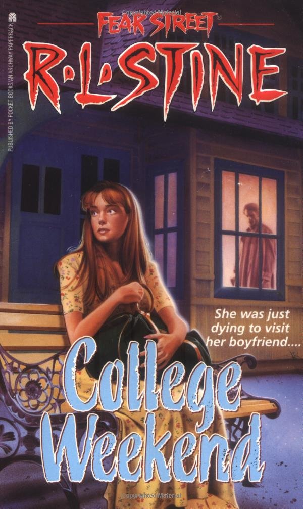 College Weekend (Fear Street) by R. L. Stine