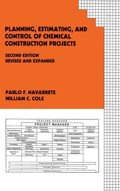 Planning, Estimating, and Control of Chemical Construction Projects (Cost Engineering)