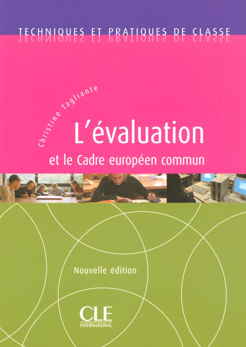 L'Evaluation Et Le Cadre Europeen (French Edition)