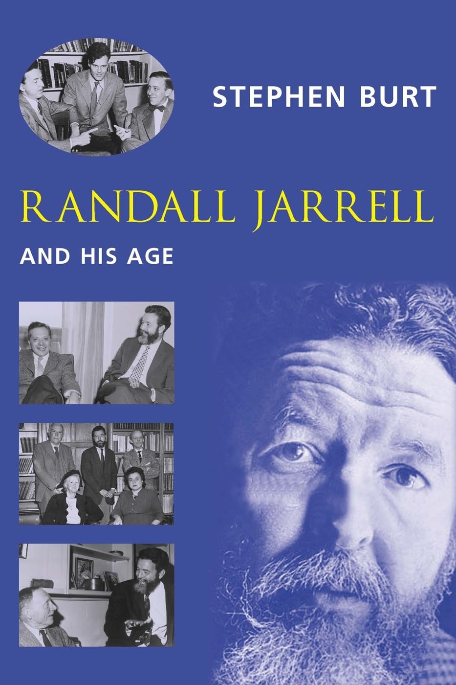 Randall Jarrell and His Age by Burt, Stephanie