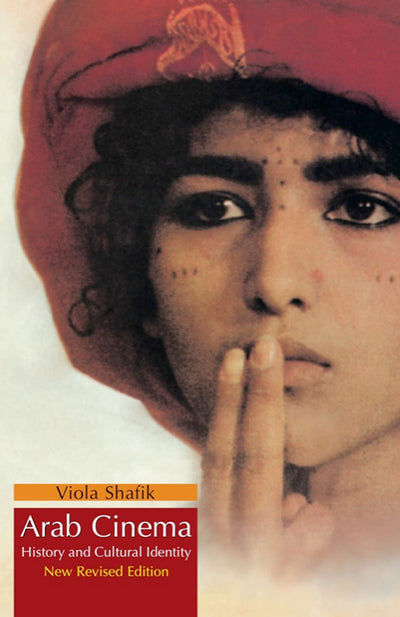 Arab Cinema: History and Cultural Identity