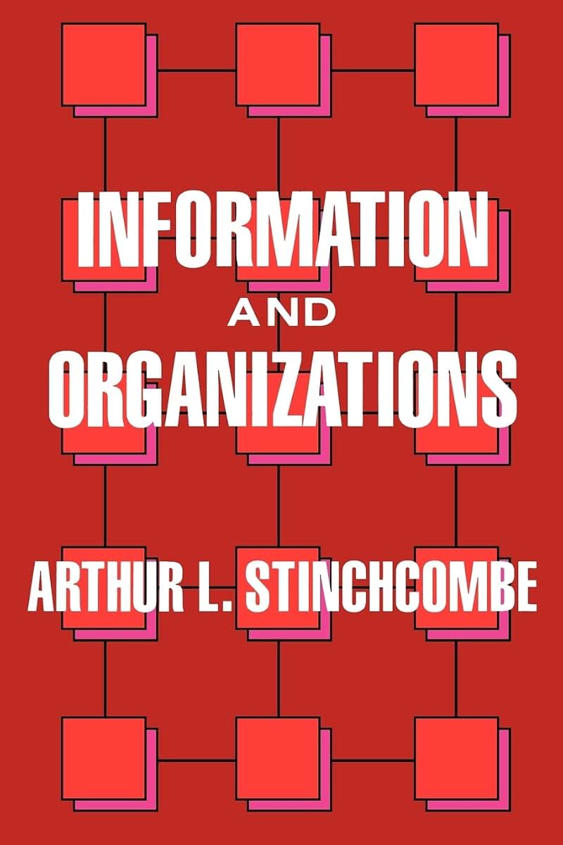 Information and Organizations (California Series on Social Choice and Political Economy) (Volume 19)