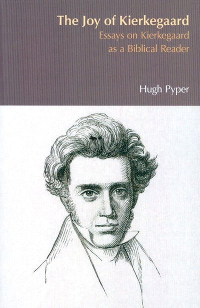 The Joy of Kierkegaard (BibleWorld)