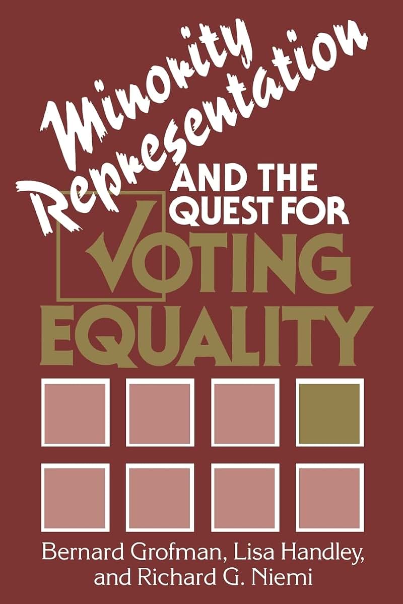 Minority Representation and the Quest for Voting Equality (Cambridge Texts in the History of Political Thought)