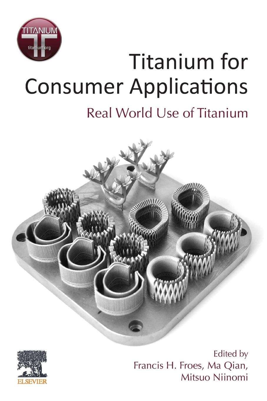 Titanium for Consumer Applications: Real-World Use of Titanium