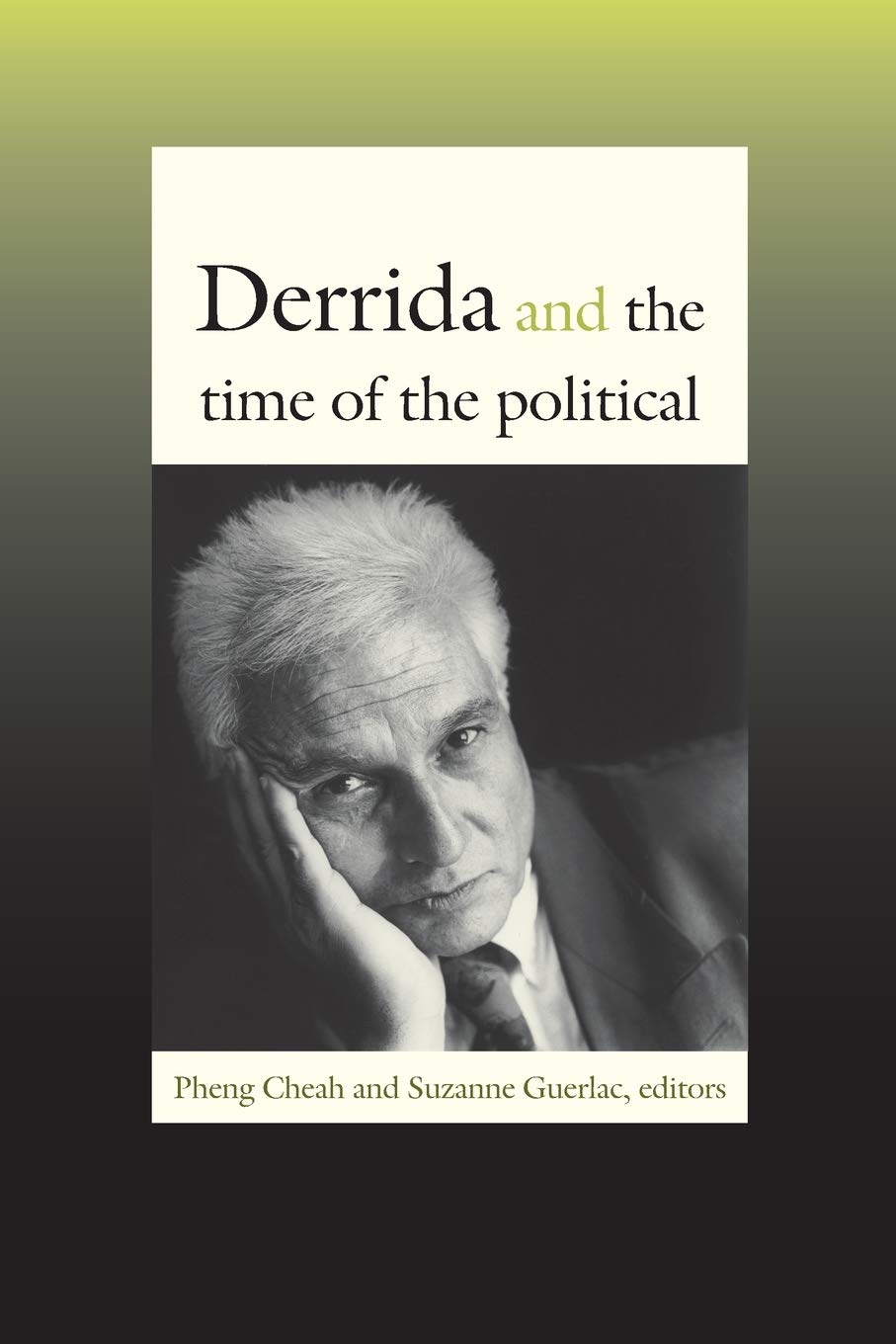 Derrida and the Time of the Political