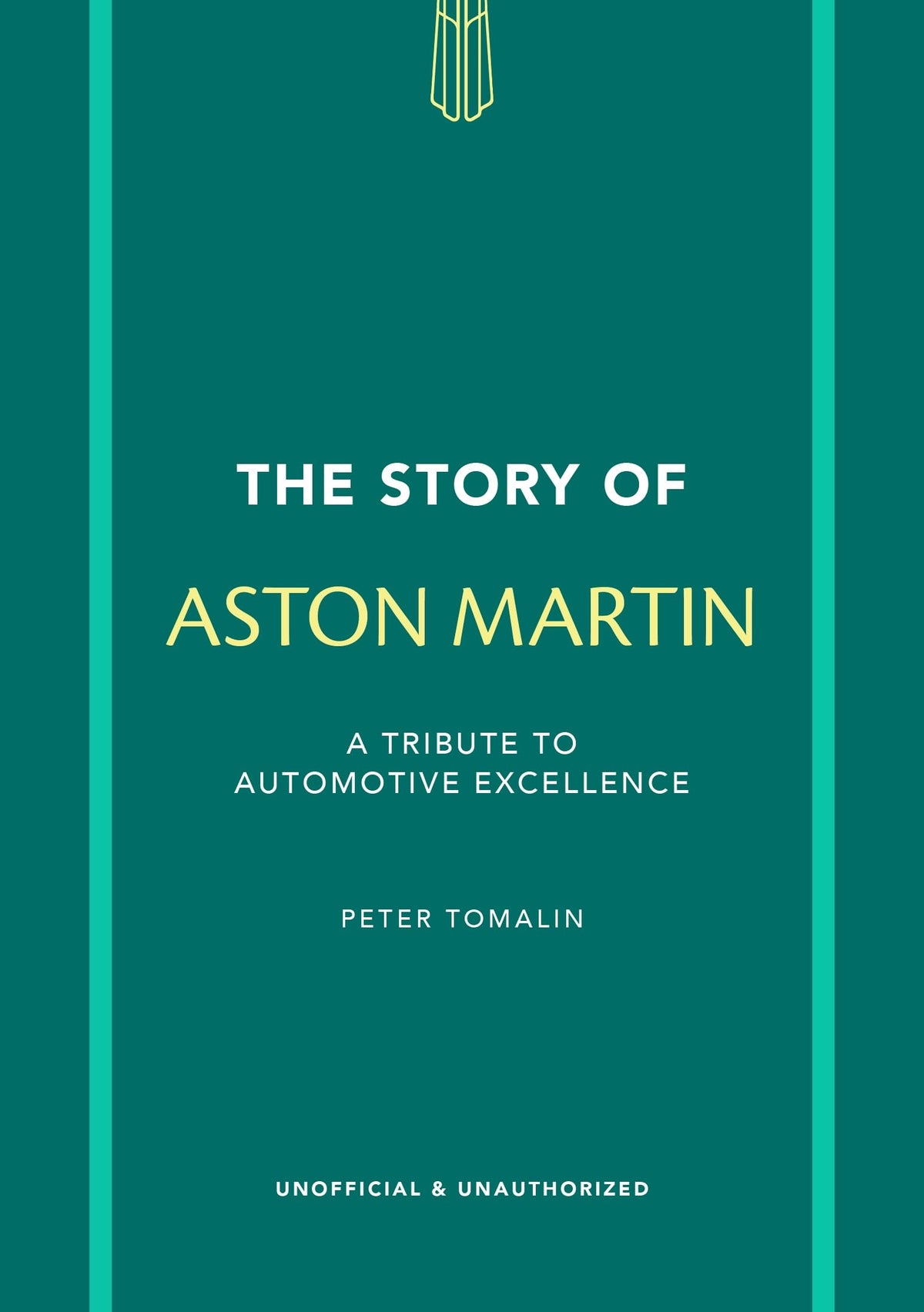 The Story of Aston Martin: A tribute to automotive excellence