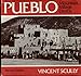 Pueblo: Mountain, Village, Dance