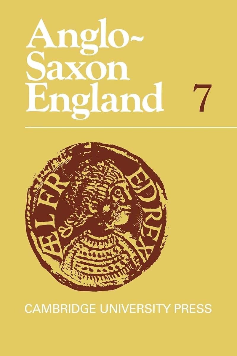 Anglo-Saxon England (Anglo-Saxon England, Series Number 7)