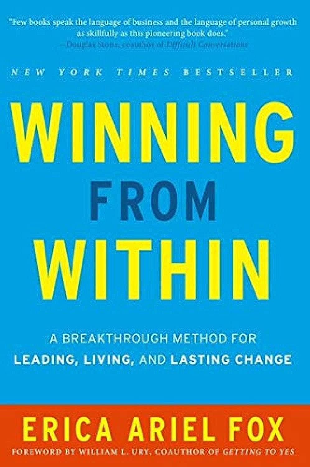 Winning from Within: A Breakthrough Method for Leading, Living