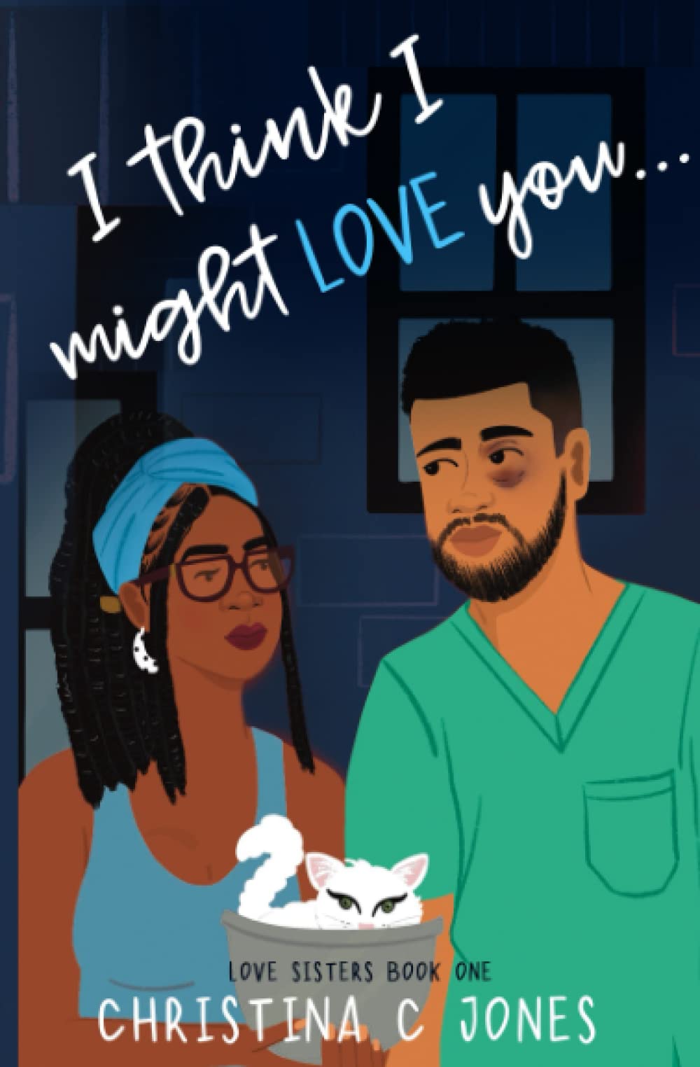 I Think I Might Love You (Love Sisters)