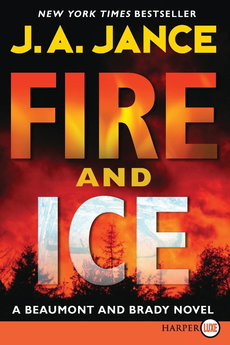 Fire and Ice: A Beaumont and Brady Novel (J. P. Beaumont Novel, 19)