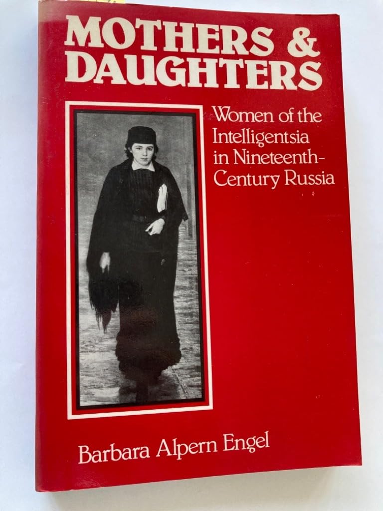 Mothers and Daughters: Women of the Intelligentsia in Ninete
