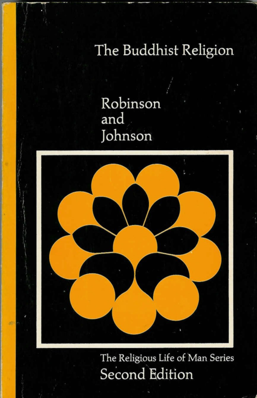 Buddhist Religions: A Historical Introduction by Robinson, R