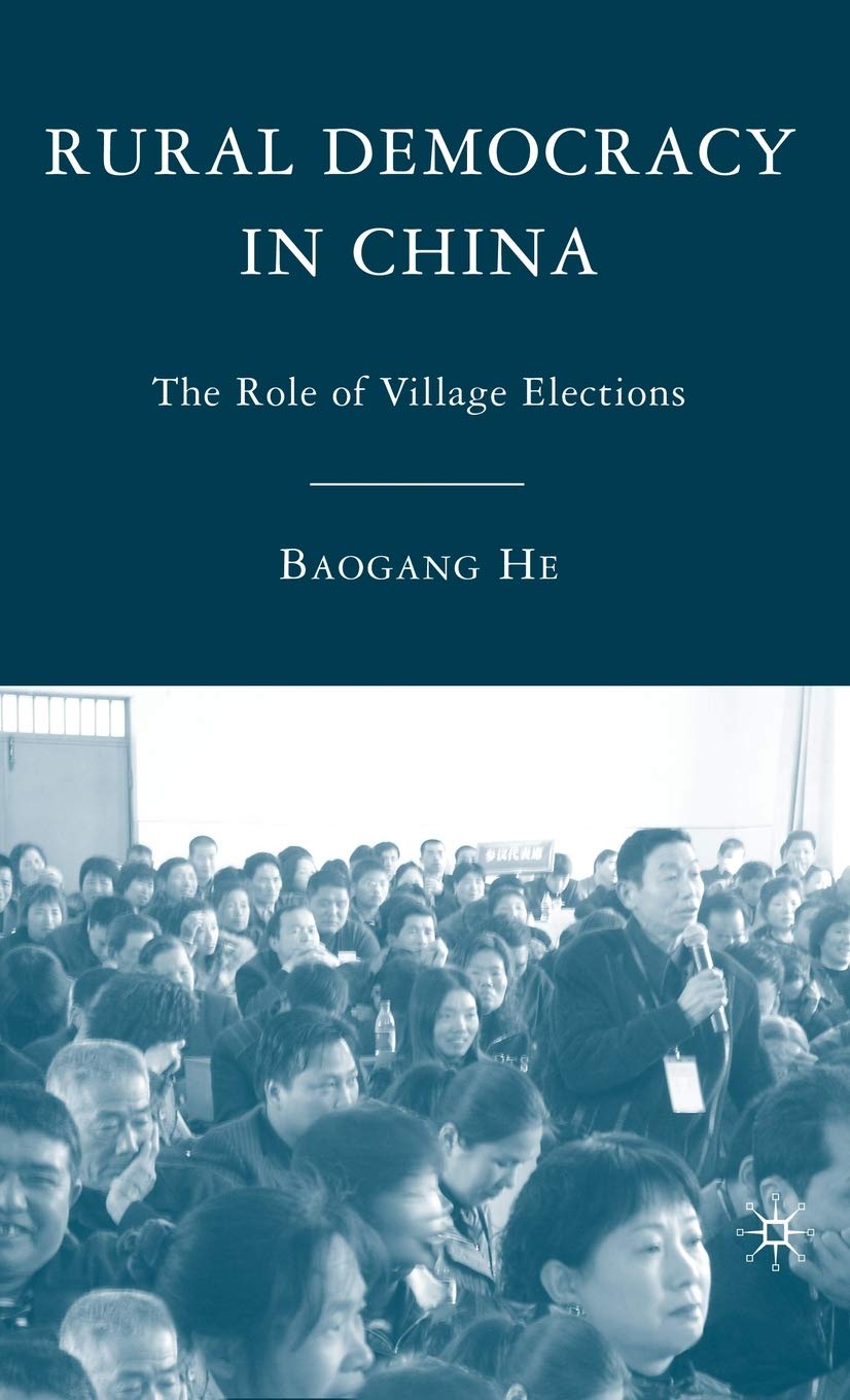 Rural Democracy in China: The Role of Village Elections