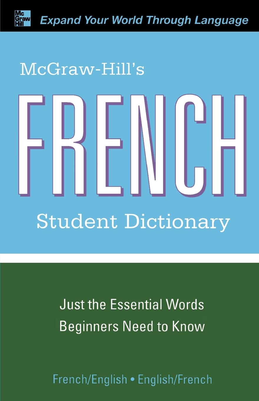McGraw-Hill's French Student Dictionary (McGraw-Hill Dictionary Series)