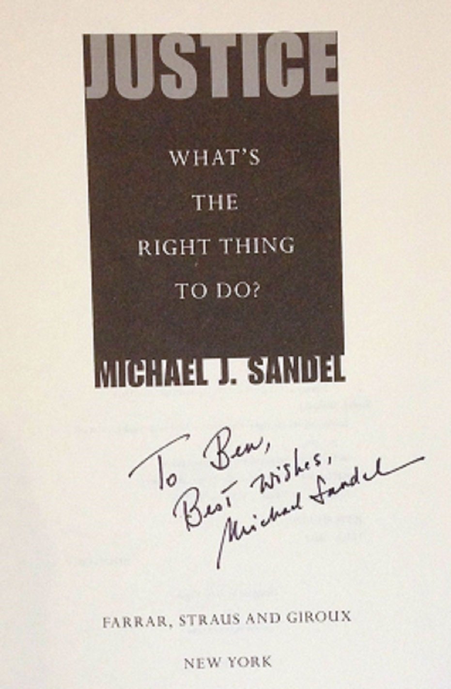 Justice: What's the Right Thing to Do? by Michael J. Sandel