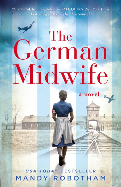 The German Midwife: A Novel by Mandy Robotham