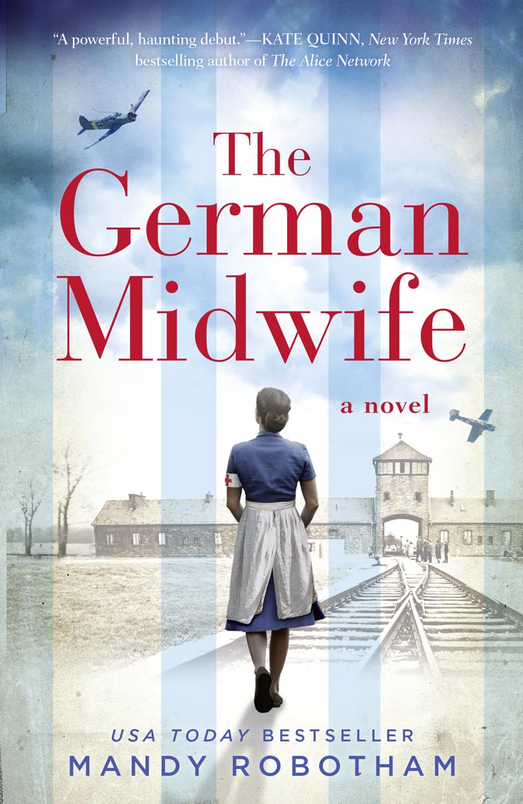 The German Midwife: A Novel by Mandy Robotham
