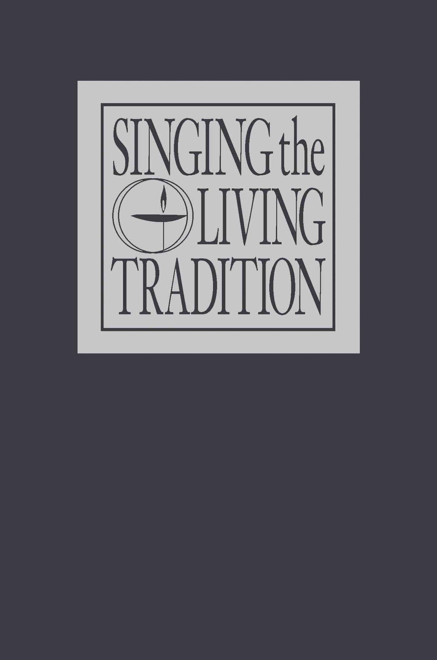 Singing the Living Tradition: Pew Edition