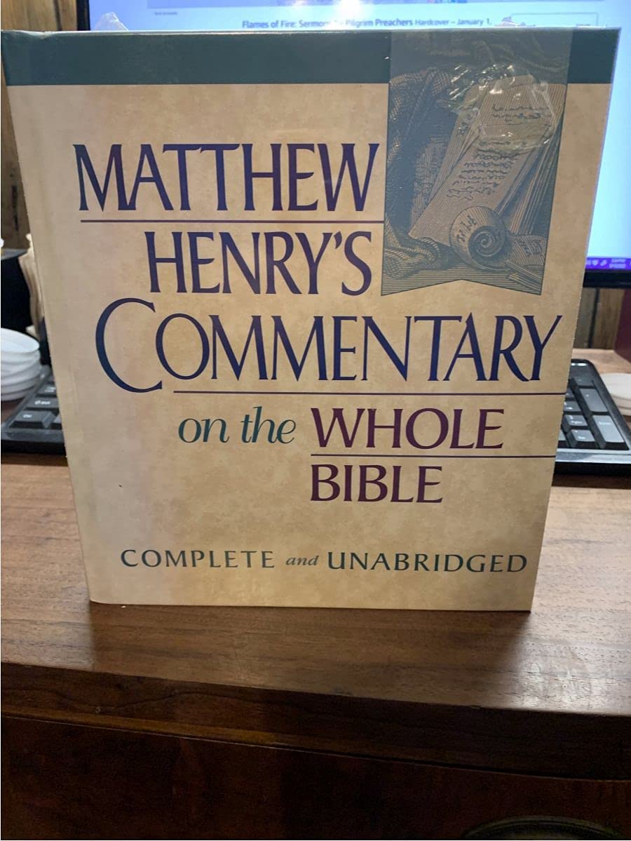 Matthew Henry's Commentary on the Whole Bible: Complete and Unabridged in One Volume