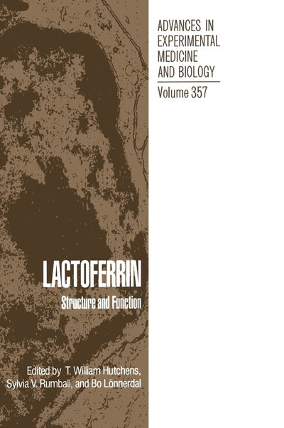 Lactoferrin:Structure and Function (Physics of Atoms and Molecules)
