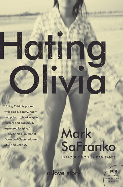 Hating Olivia: A Dark Literary Confession - Gritty American Fiction of Love and Erotic Language