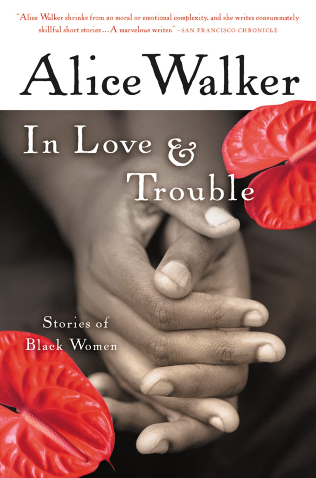 In Love & Trouble: Stories of Black Women by Walker, Alice