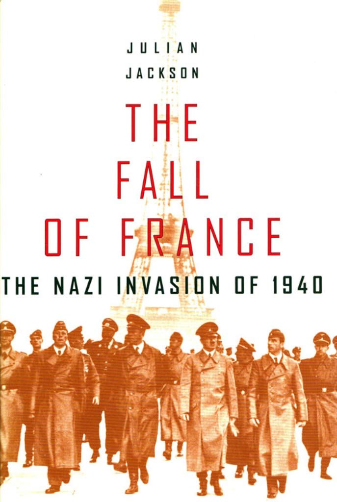 The Fall of France: The Nazi Invasion of 1940 (Making of the)