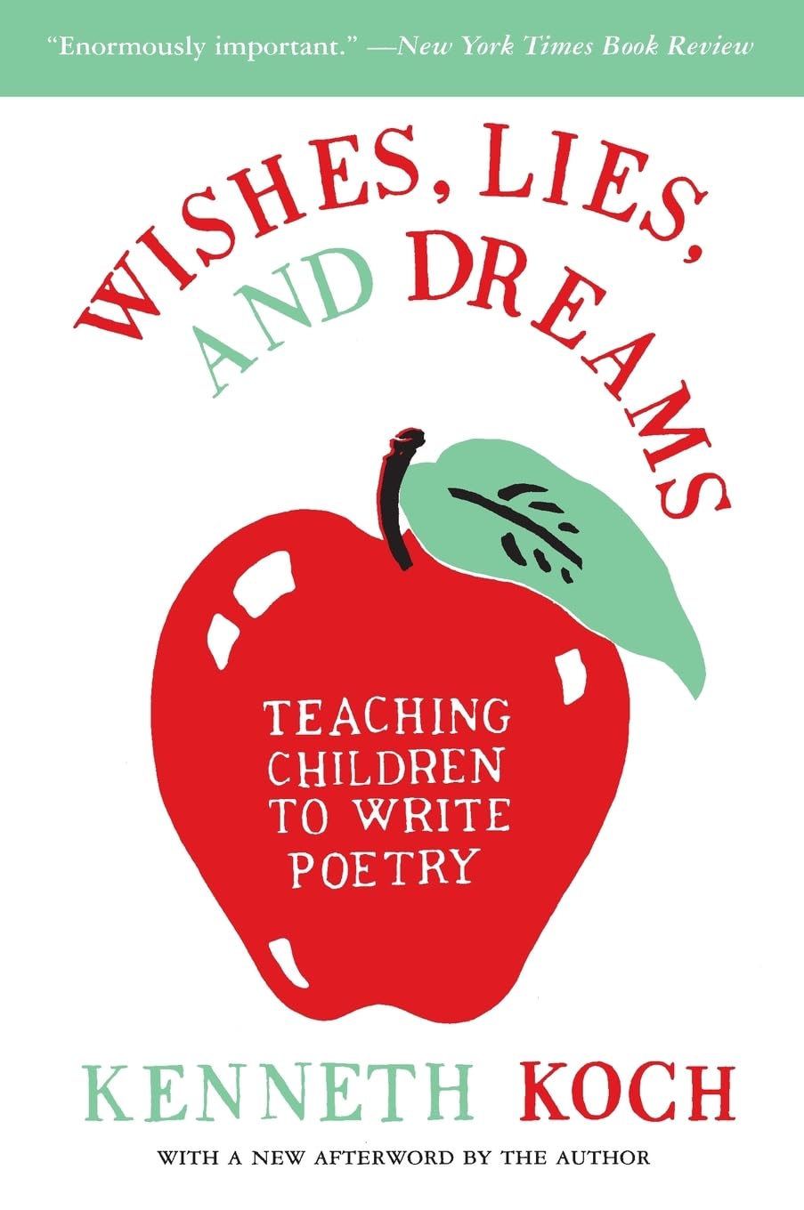 Wishes, Lies, and Dreams: Teaching Children to Write Poetry