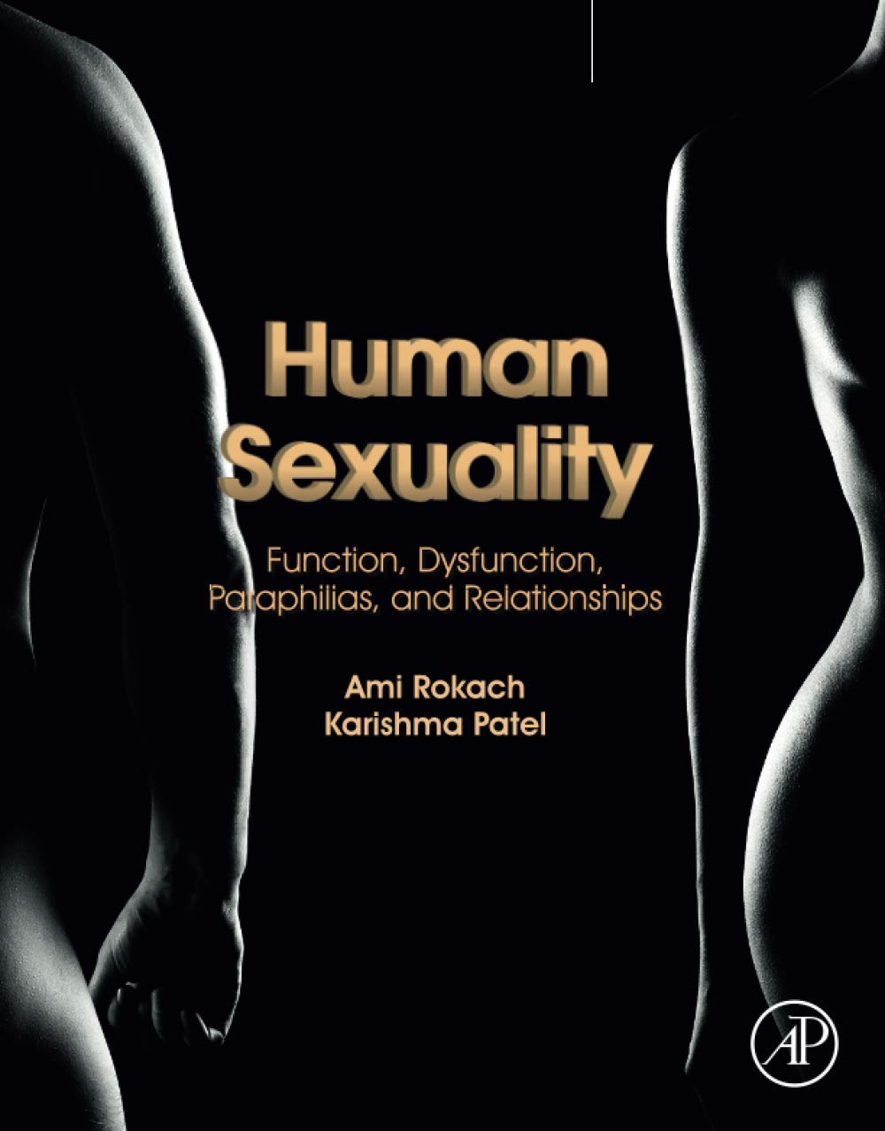 Human Sexuality: Function, Dysfunction, Paraphilias, and Relationships