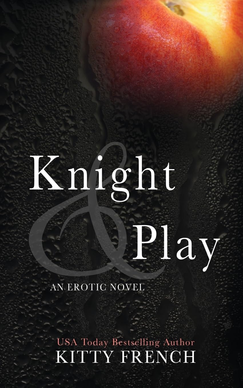 Knight and Play (Knight Erotic Romance series, Book 1 of 2)