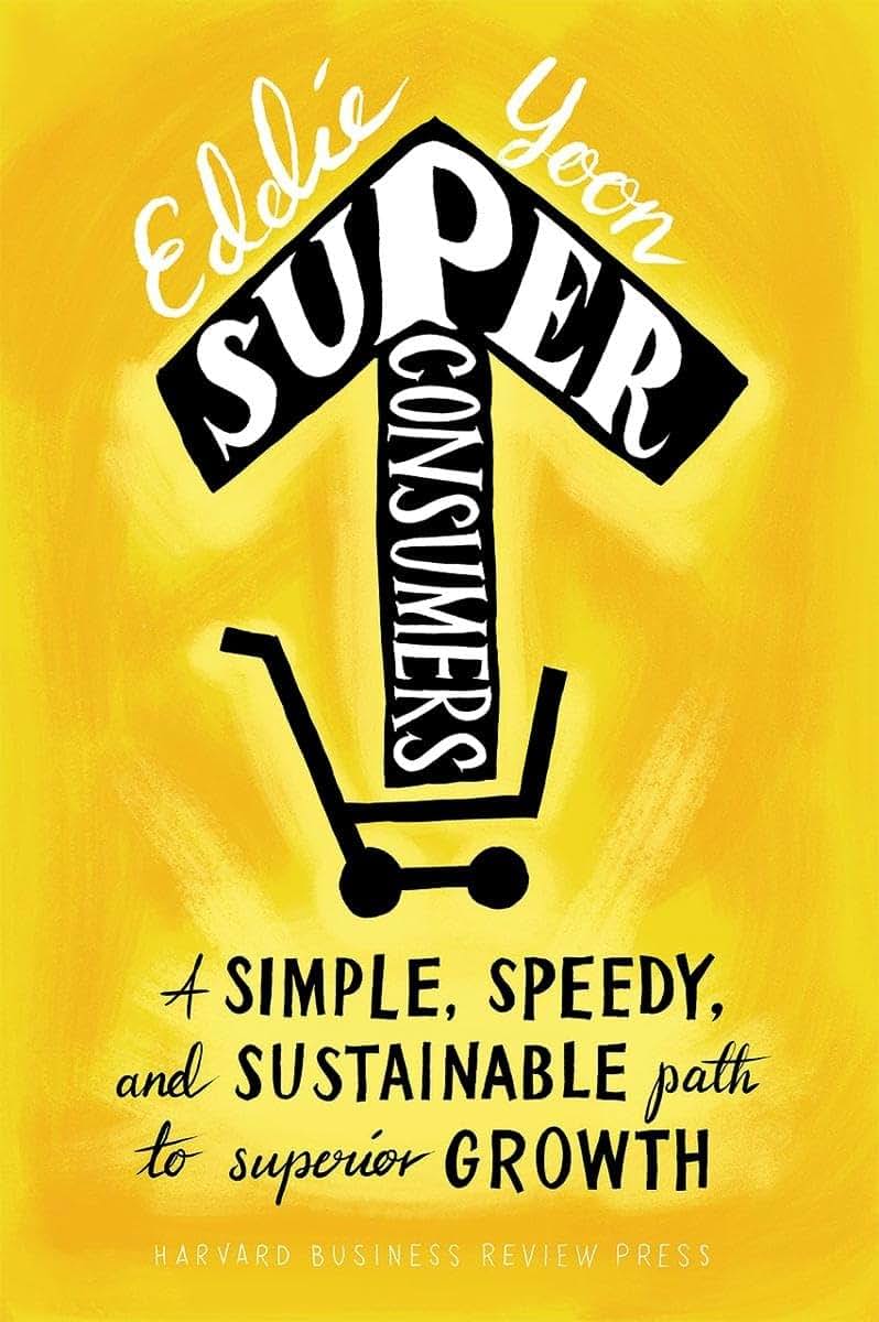 Superconsumers: A Simple, Speedy, and Sustainable Path to Su