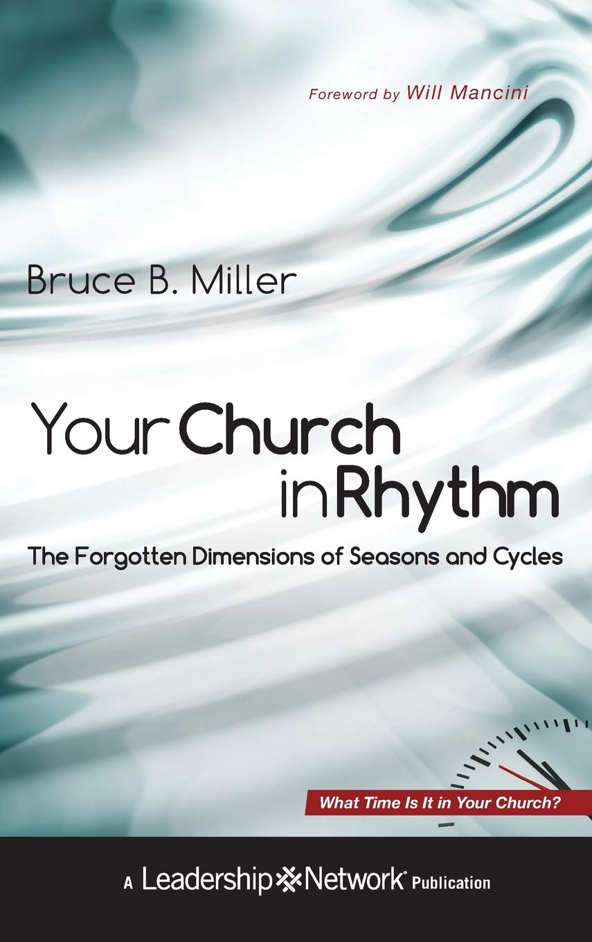 Your Church in Rhythm: The Forgotten Dimensions of Seasons a