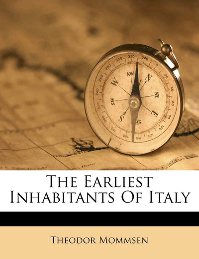 The Earliest Inhabitants of Italy
