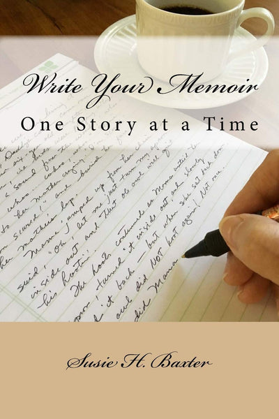 Write Your Memoir: One Story at a Time