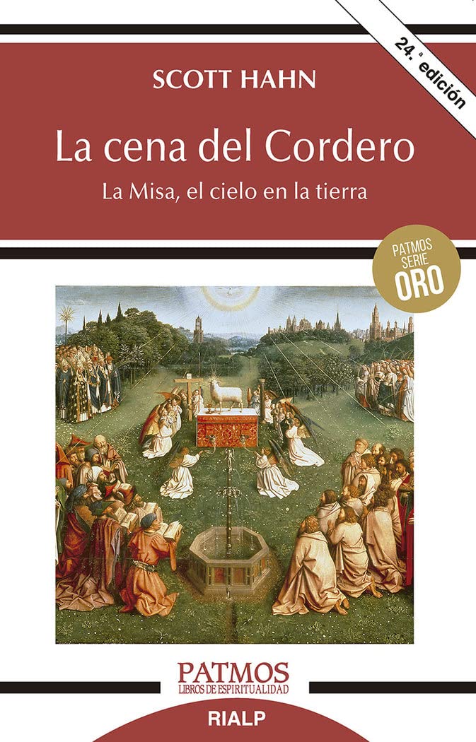 La cena del Cordero: La Misa, el cielo en la tierra (Spanish Edition)