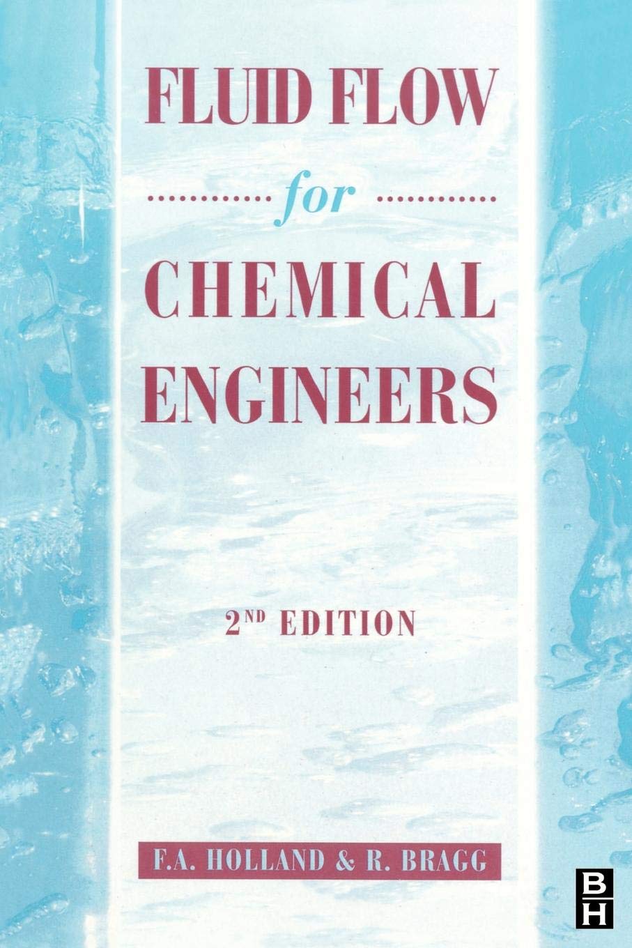Fluid Flow for Chemical Engineers, 2nd Edition