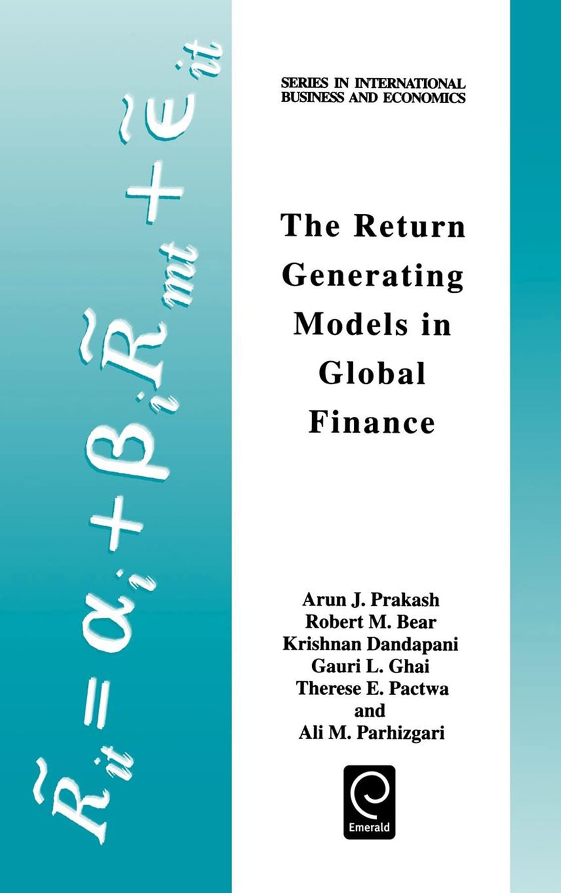 The Return Generating Models in Global Finance (Series in International Business and Economics)