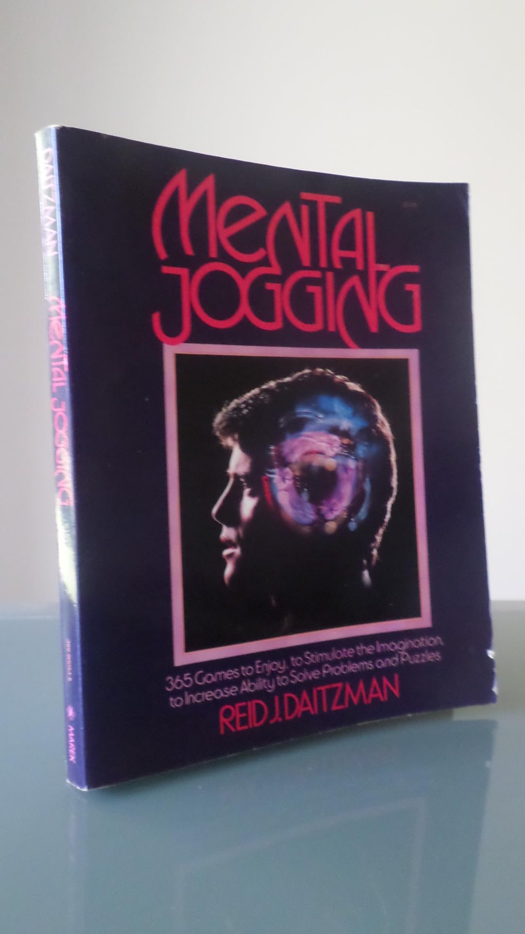 Mental Jogging: 365 Games to Enjoy, to Stimulate the Imagina