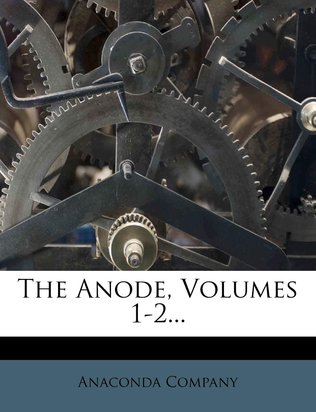 The Anode, Volumes 1-2...