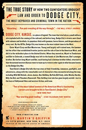 Dodge City: Wyatt Earp, Bat Masterson, and the Wickedest Tow