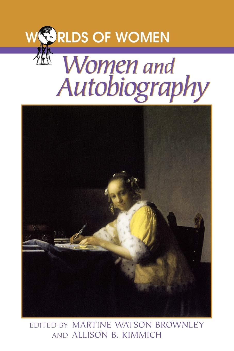 Women and Autobiography (The Worlds of Women Series)