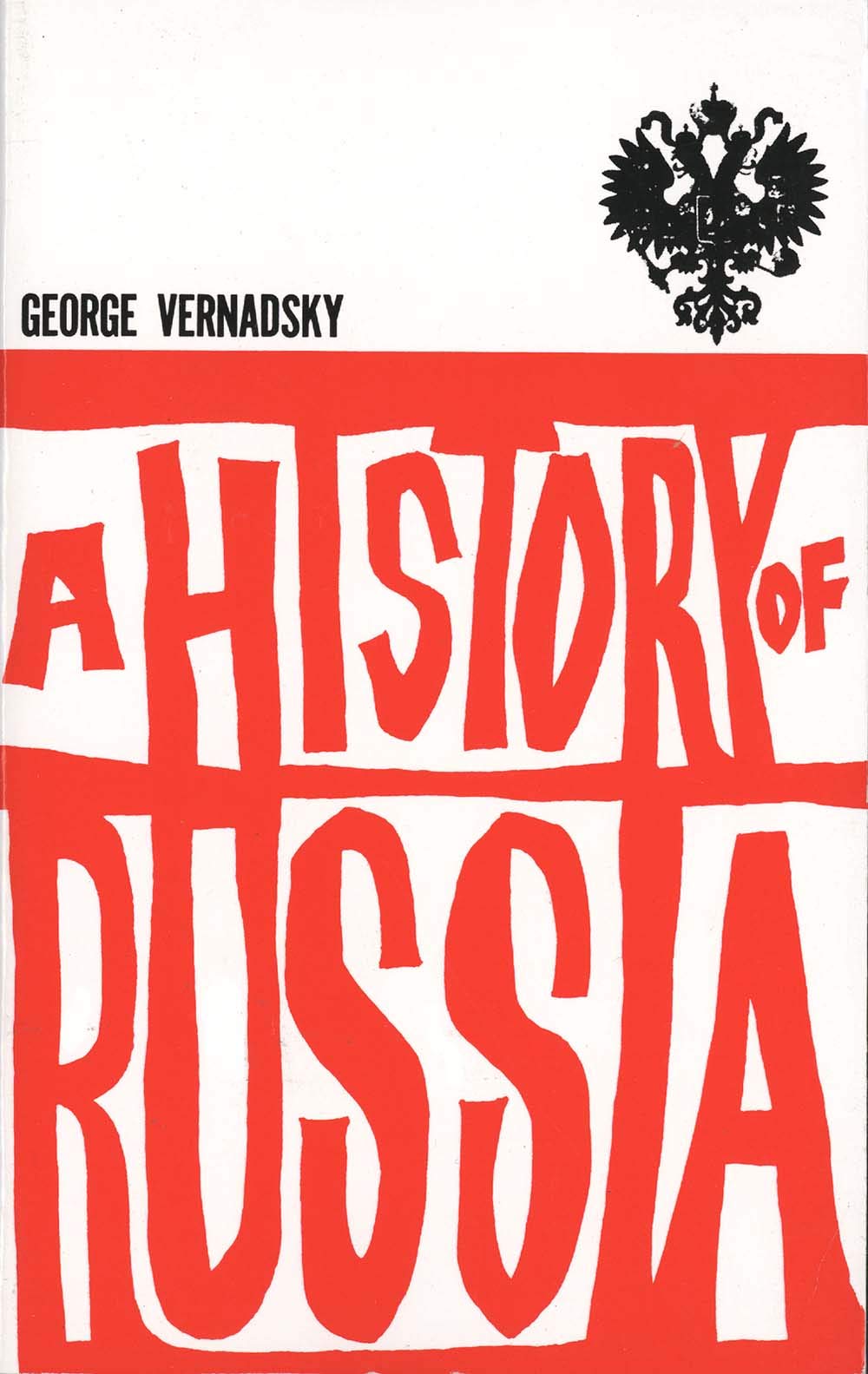 A History of Russia: New, Revised Edition by Vernadsky, Geor