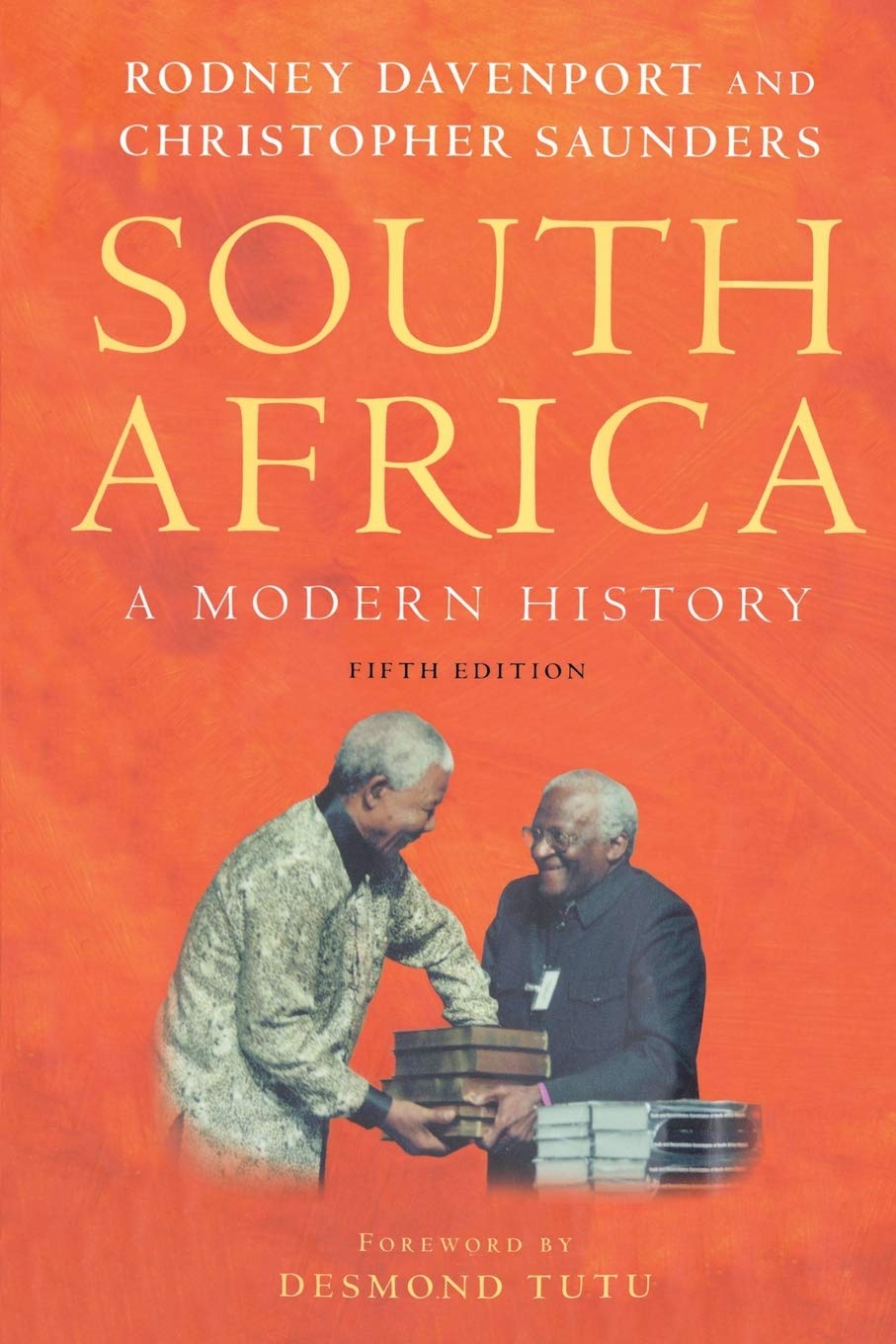 South Africa: A Modern History by Rodney Davenport