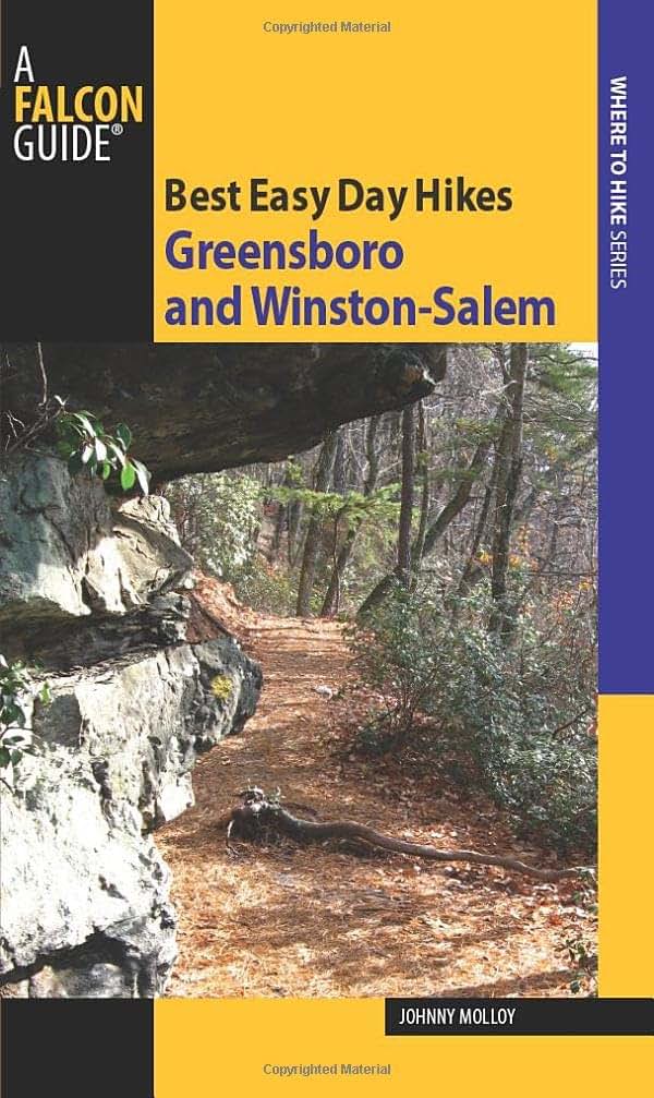 Best Easy Day Hikes Greensboro and Winston-Salem (Best Easy Day Hikes Series)