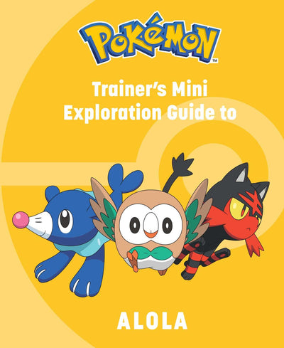 Pokémon: Trainer's Mini Exploration Guide to Alola (Pokemon Mini Books)