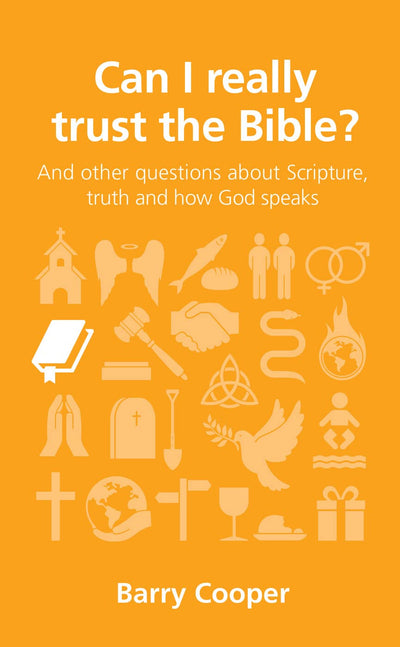Can I really trust the Bible? (Questions Christians Ask)