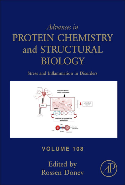 Stress and Inflammation in Disorders (Volume 108) (Advances in Protein Chemistry and Structural Biology, Volume 108)
